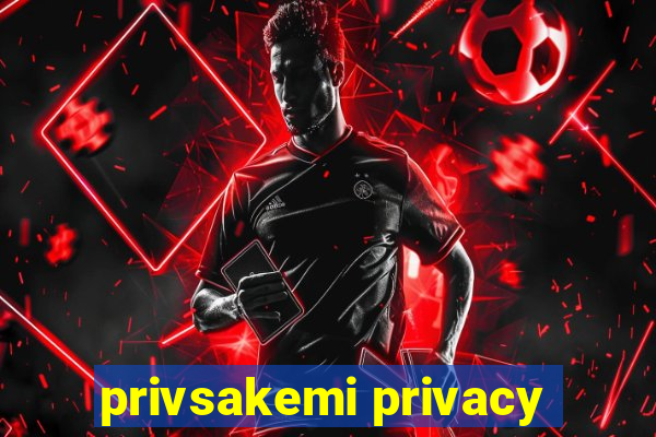 privsakemi privacy